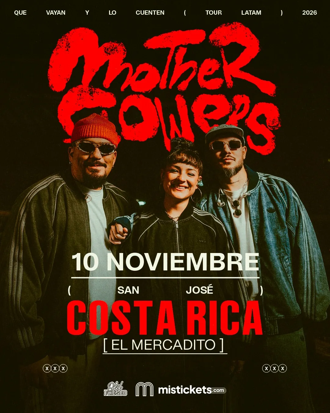 Flyer de Motherflowers, Que vayan y lo cuenten Tour LATAM 2026, 10 de noviembre en El Mercadito